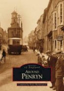 Ernie Warmington - Around Penryn (Images of England) - 9780752420981 - V9780752420981