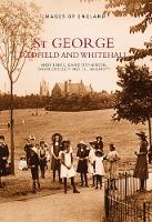David Cheesley - St George, Redfield and Whitehall: Images of England - 9780752422206 - V9780752422206