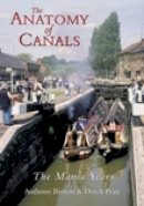Burton, Anthony, Pratt, Derek - Anatomy of Canals the Mania Years - 9780752423852 - V9780752423852
