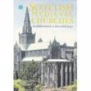 Richard Fawcett - Scottish Medieval Churches: Architecture and Furnishings - 9780752425276 - V9780752425276
