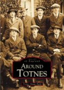 Totnes Image Bank - Around Totnes (Archive Photographs: Images of England S.) - 9780752426488 - V9780752426488