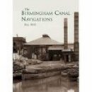 Ray Shill - The Birmingham Canal Navigations - 9780752427676 - V9780752427676