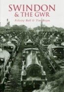 Felicity Ball - Swindon and the GWR - 9780752428017 - V9780752428017