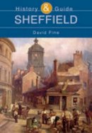 David Fine - Sheffield: History and Guide - 9780752429533 - V9780752429533