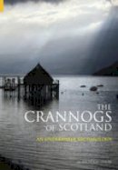 Nicholas Dixon - The Crannogs of Scotland. An Underwater Archaeology.  - 9780752431512 - V9780752431512