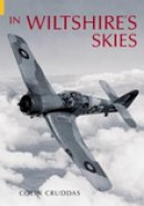 Colin Cruddas - In Wiltshire´s Skies - 9780752432359 - V9780752432359