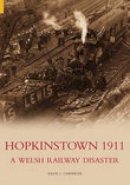 David J Carpenter - Hopkinstown 1911: A Welsh Railway Disaster - 9780752432502 - V9780752432502