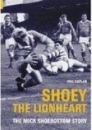 Phil Caplan - Shoey the Lionheart: The Mick Shoebottom Story - 9780752432922 - V9780752432922