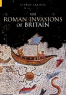 Gerald Grainge - The Roman Invasions of Britain - 9780752433387 - V9780752433387