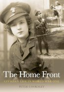 Peter G. Cooksley - The Home Front - 9780752436883 - V9780752436883