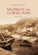 Brian Davies - Mumbles and Gower Pubs - 9780752437798 - V9780752437798