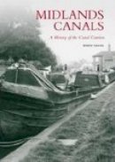 Robert Davies - Midlands Canals: A History of the Canal Carriers - 9780752439105 - V9780752439105