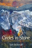 Stan Beckensall - Circles in Stone: A British Prehistoric Mystery - 9780752440156 - V9780752440156