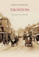 John Folkes - Taunton: Images of England - 9780752445069 - V9780752445069