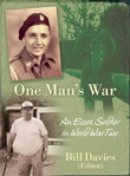Davies - One Man´s War: An Essex Soldier in World War Two - 9780752445175 - V9780752445175