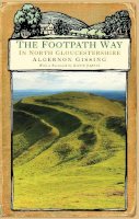 Algernon Gissing - The Footpath Way in North Gloucestershire - 9780752449036 - V9780752449036