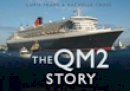 Chris Frame - The QM2 Story - 9780752450926 - V9780752450926