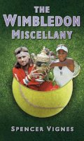 Spencer Vignes - The Wimbledon Miscellany - 9780752455600 - V9780752455600