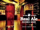 Adrian Tierney-Jones - Real Ale Record Book: 40 Pubs, 170 Beers - 9780752457154 - V9780752457154