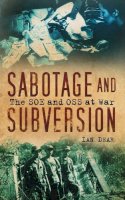 Ian Dear - Sabotage and Subversion - 9780752457383 - V9780752457383