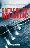 Milner, Marc - Battle of the Atlantic - 9780752461878 - V9780752461878