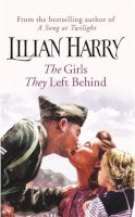 Lilian Harry - The Girls They Left Behind (Street at War) - 9780752803333 - KIN0036921