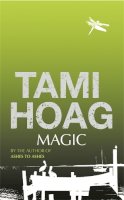 Tami Hoag - Magic - 9780752817163 - KHS1077812