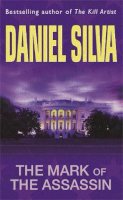 Silva, Daniel - The Mark of the Assassin - 9780752826103 - V9780752826103