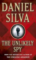Silva, Daniel - The Unlikely Spy - 9780752826905 - V9780752826905