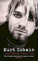 Christopher Sandford - Kurt Cobain - 9780752844565 - V9780752844565