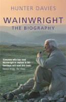 Hunter Davies - Wainwright: The Biography - 9780752848525 - V9780752848525