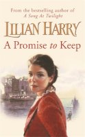 Lilian Harry - A Promise to Keep - 9780752858890 - KTG0003260