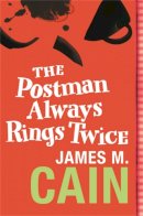 James M. Cain - The Postman Always Rings Twice - 9780752864365 - V9780752864365