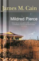 James M. Cain - Mildred Pierce - 9780752882789 - V9780752882789