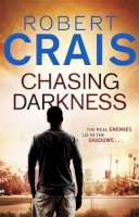 Robert Crais - Chasing Darkness - 9780752882833 - V9780752882833