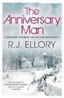 R.j. Ellory - The Anniversary Man - 9780752883106 - KRF0019259