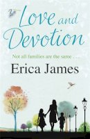 Erica James - Love and Devotion - 9780752883410 - V9780752883410