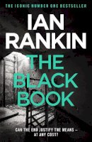 Ian Rankin - The Black Book: From the Iconic #1 Bestselling Writer of Channel 4’s MURDER ISLAND (A Rebus Novel) - 9780752883571 - V9780752883571