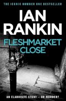 Ian Rankin - Fleshmarket Close - 9780752883670 - KCW0014703