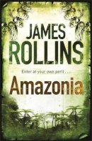 James Rollins - Amazonia - 9780752883847 - V9780752883847