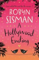 Robyn Sisman - Hollywood Ending - 9780752883892 - V9780752883892