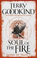 Terry Goodkind - Soul Of The Fire (Gollancz S.F.) - 9780752889764 - V9780752889764