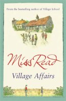 Miss Read - Village Affairs - 9780752893556 - V9780752893556