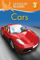Oxlade, Chris, Feldman, Thea - Kingfisher Readers: Cars (Level 3: Reading Alone with Some Help) - 9780753441015 - V9780753441015