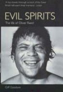 Cliff Goodwin - Evil Spirits: The Life of Oliver Reed - 9780753505199 - V9780753505199