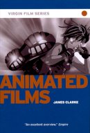 James Clarke - Animated Films (Virgin Film) - 9780753512586 - V9780753512586