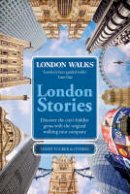 David Tucker - London Stories: London Walks - 9780753515051 - V9780753515051
