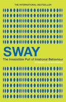 Ori Brafman - Sway: The Irresistible Pull of Irrational Behaviour - 9780753516829 - V9780753516829