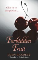 Bradley, Eden - Forbidden Fruit - 9780753541357 - KAK0008779