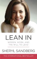 Sheryl Sandberg - Lean In: Women, Work, and the Will to Lead - 9780753541647 - V9780753541647